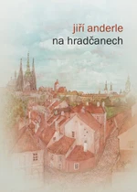 Na Hradčanech - Jiří Anderle