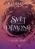 Svět démonů - Sally Greenová - e-kniha