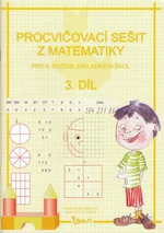 MATEMATIKA PRO 5.ROČNÍK ZÁKLADNÍCH ŠKOL PROCVIČOVACÍ SEŠIT 3.DÍL - Růžena Blažková, Jana Potůčková