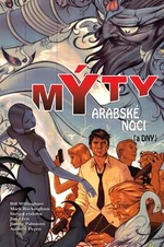 Mýty Arabské noci (a dny) - Bill Willingham, Mark Buckingham