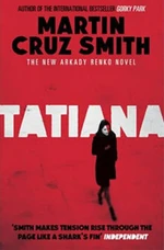 Tatiana - Martin Cruz Smith