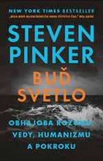 Buď svetlo - Steven Pinker