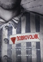 Dobrovolník - Jack Fairweather - e-kniha