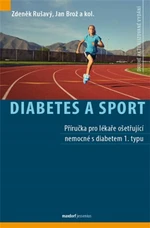 Diabetes a sport - Jan Brož, Zdeněk Rušavý