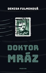 Doktor Mráz - Denisa Fulmeková - e-kniha