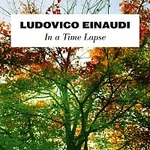 Ludovico Einaudi – In A Time Lapse