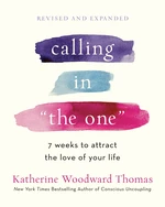 Calling in "The One" Revised and Expanded