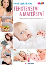 Těhotenství a mateřství,Těhotenství a mateřství, Gregora Martin