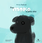Pes Moko a jeho oko, Ábelová Mirka