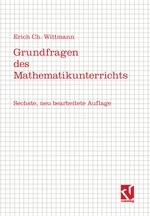 Grundfragen des Mathematikunterrichts