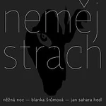 Něžná noc, Blanka Šrůmová, Jan Sahara Hedl – Neměj strach CD