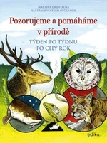 Pozorujeme a pomáháme v přírodě - Martina Drijverová - e-kniha