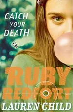 Catch Your Death - Lauren Child