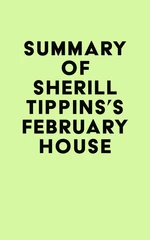 Summary of Sherill Tippins's February House