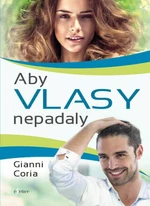 Aby vlasy nepadaly - Coria Gianni