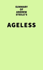 Summary of Andrew Steele's Ageless
