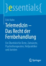 Telemedizin â Das Recht der Fernbehandlung