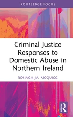 Criminal Justice Responses to Domestic Abuse in Northern Ireland