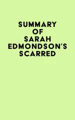Summary of Sarah Edmondson's Scarred