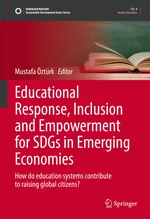 Educational Response, Inclusion and Empowerment for SDGs in Emerging Economies