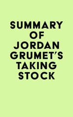 Summary of Jordan Grumet's Taking Stock