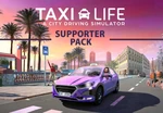 Taxi Life: A City Driving Simulator - Supporter Pack DLC Steam CD Key