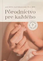 Pôrodníctvo pre každého - Jozef Záhumenský