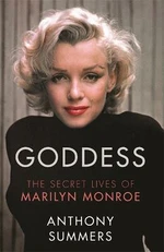 Goddess : The Secret Lives Of Marilyn Monroe (Defekt) - Anthony Summers