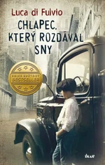 Chlapec, který rozdával sny (Defekt) - Luca Di Fulvio