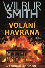 Volání havrana - Wilbur Smith