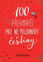 100 přehmatů pro (ne)milovníky češtiny - Červená propiska