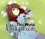 This World Unknown Steam CD Key