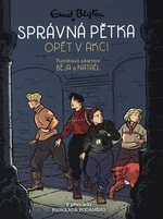 Správná pětka opět v akci - Enid Blyton, Nataël, Beja