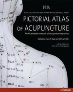 Pictorial Atlas of Acupuncture - Wolfram Stör