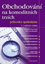 Obchodování na komoditních trzích - Tomáš Nesnídal, Petr Podhajský - e-kniha