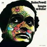 Baden Powell - Images On Guitar (180g) (LP)