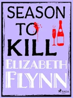 Season to Kill - Elizabeth Flynn - e-kniha