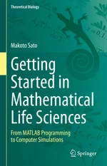 Getting Started in Mathematical Life Sciences