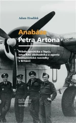 Anabáze Petra Artona - Adam Hradilek