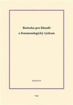 Ročenka pro filosofii a fenomenologický výzkum 2018 - Ladislav Benyovszky, Josef Matoušek