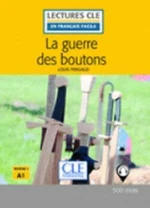 La guerre des boutons - Niveau 1/A1 - Lecture CLE en français facile - Livre + Audio téléchargeable