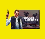 PROJECT AMERICAS: Open World Heists Steam CD Key