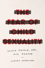 The Fear of Child Sexuality