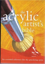 The Acrylic Artist's Bible