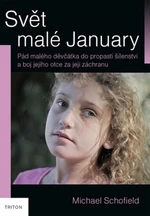 Svět malé January - Schofield Michael