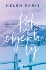 Lynnwood Falls: Pak ses objevila ty - Helen Paris - e-kniha