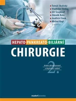 Hepato-pankreato-biliární chirurgie - Vladislav Třeška, Zdeněk Kala, Jiří Šnajdauf, Tomáš Skalický, Jindřich Fínek, Michal Rygl