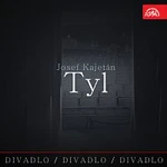 Různí interpreti – Divadlo, divadlo, divadlo / Josef Kajetán Tyl