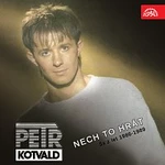 Petr Kotvald – Nech to hrát (5x z let 1986-1989)