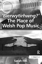 'Blerwytirhwng?' The Place of Welsh Pop Music